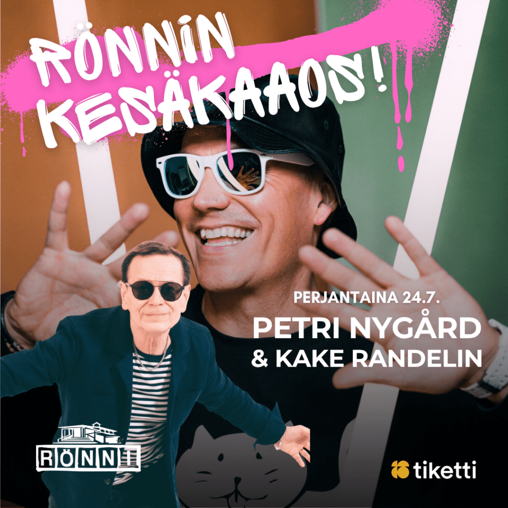 Rönnin Kesäkaaos Petri Nygård Kake Randelin